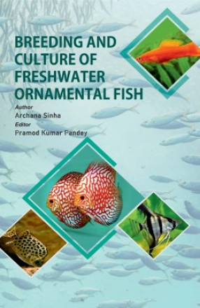 Breeding and Culture of Freshwater Ornamental Fish