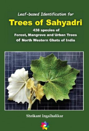 Leaf Based Identification for Tree of Sahyadri 435 Species of Forest Mangrove and Urban Trees of North Western Ghats of India
