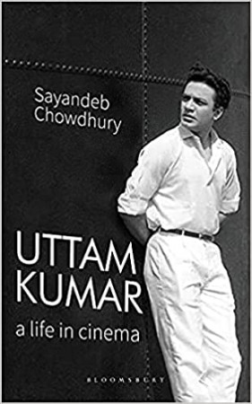 Uttam Kumar: A Life in Cinema