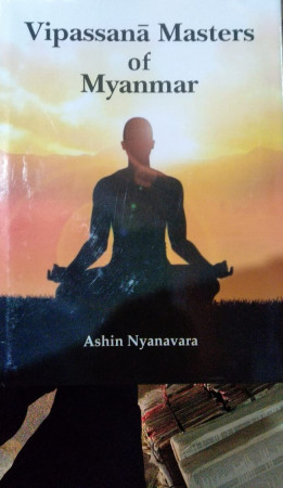 Vipassana Masters of Myanmar 