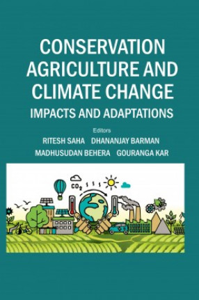 Conservation Agriculture and Climate Change: Impacts and Adaptations