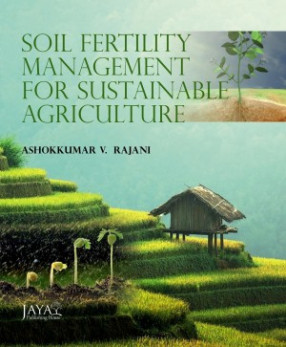 Soil Fertility Management for Sustainable Agriculture