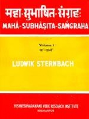 Maha-Subhasita-Samgraha: Being An Extensive Collection of Wise Sayings in Sanskrit (Volume 9)