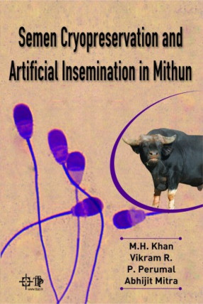 Semen Cryopreservation and Artifical Insemination in Mithun