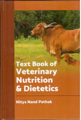 Text Book of Veterinary Nutrition & Dietetics