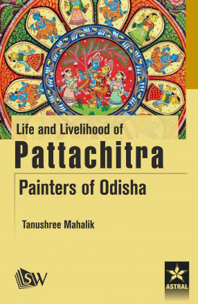 Life and Livelihood of Pattachitra: Paniters of Odisha
