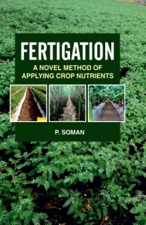 Fertigation: A Novel Method of Applying Crop Nutrients