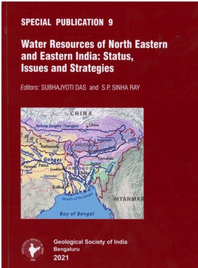 Water Resources of North Eastern and Eastern India: Status, Issues and Strategies