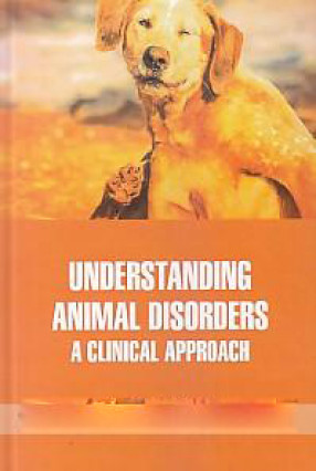 Understanding Animal Disorders: A Clinical Approach