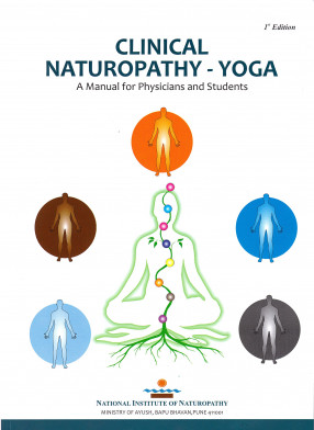 Clinical Naturopathy-Yoga: A Manual for Physicians and Students