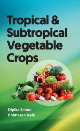 Tropical And Subtropical Vegetable Crops