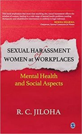 Sexual Harassment of Women at Workplaces: Mental Health and Social Aspects