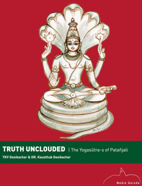 Truth Unclouded: The Yogasūtra-s of Patañjali