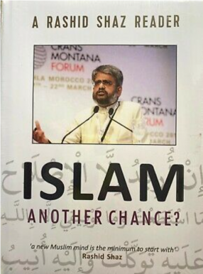 Islam: Another chance: A Rashid Shaz reader