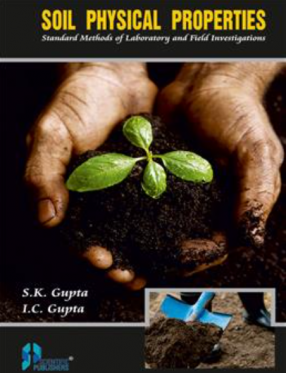 Soil Physical Properties: Standard Methods of Laboratory and Field Investigations