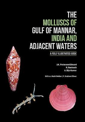 The Molluscs of Gulf of Mannar, India and Adjacent Waters - A Fully Illustrated Guide