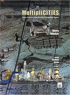 Multiplicities: Urban Cultures of the Mumbai Metropolitan Region