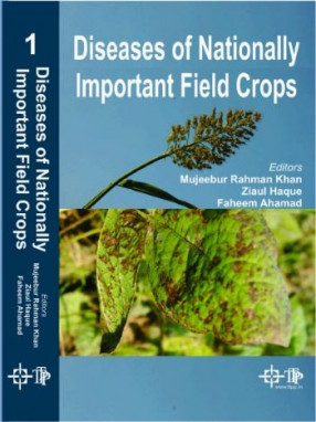 Diseases of Nationally Important Field Crops (In 2 Volumes)