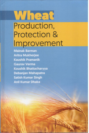Wheat: Production, Protection and Improvement
