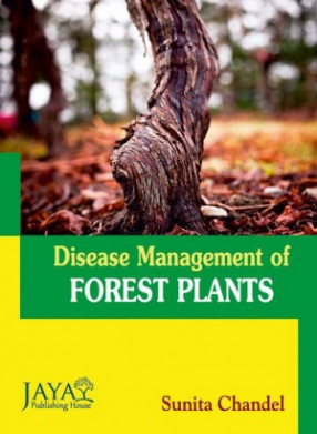 Disease Management of Forest Plants