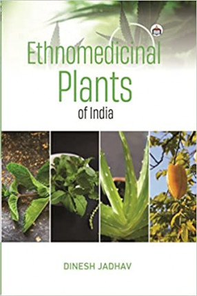 Ethnomedicinal Plants of India