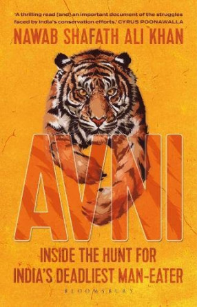 Avni : Inside The Hunt For Indias Deadliest Maneater