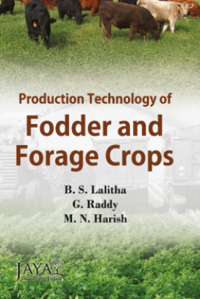 Production Technology of Fodder and Forage Crops