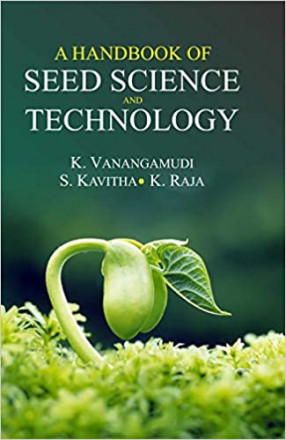 A Handbook of Seed Science and Technology