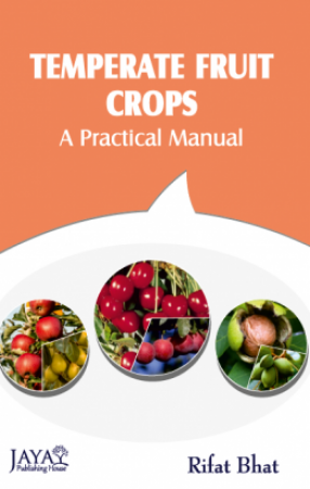 Temperate Fruit Production: A Practical Manual