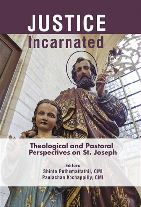 Justice Incarnated: Theological and Pastoral Perspectives on St. Joseph