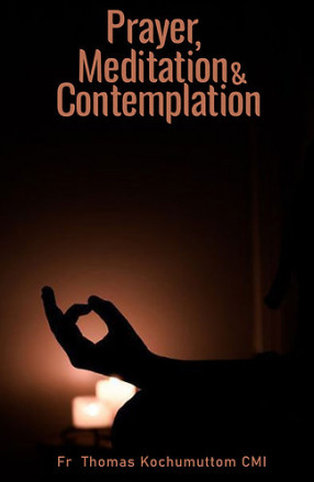 Prayer, Meditation and Contemplation