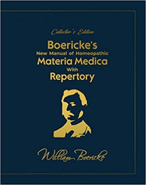 Collector's Edition Boericke's New Manual of Homeopathic Materia Medica with Repertory