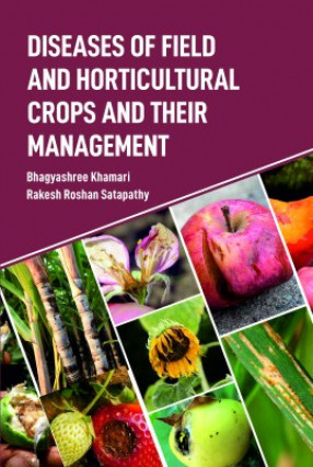 Diseases Of Field And Horticulture Crops And Their Management