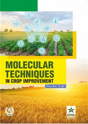 Molecular Techniques in Crop Improvement