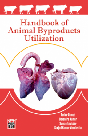 Handbook of Animal Byproducts Utilization
