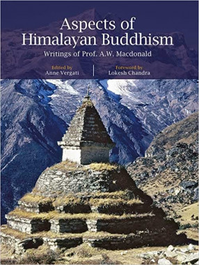 Aspects of Himalayan Buddhism: Writings of Prof. A. W. Macdonald