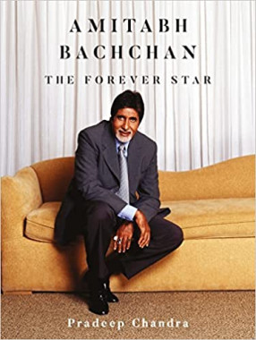 Amitabh Bachchan: The Forever Star