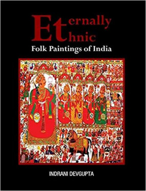 Eternally Ethnic: Folk Paintings of India