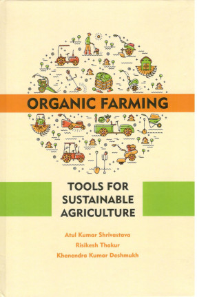 Organic Farming: Tools For Sustainable Agriculture