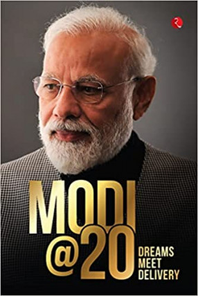 Modi@20: Dreams Meet Delivery