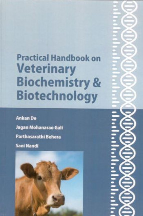 Practical Handbook on Veterinary Biochemistry and Biotechnology