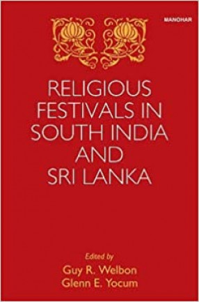 Religious Festivals in South India and Sri Lanka