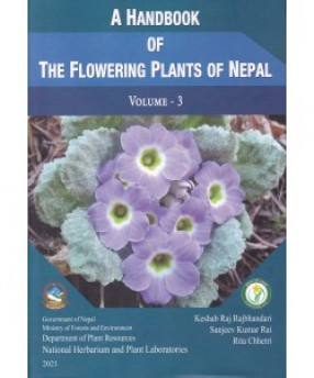 A Handbook of the Flowering Plants of Nepal: Volume 3