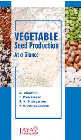 Vegetable Seed Production: At a Glance