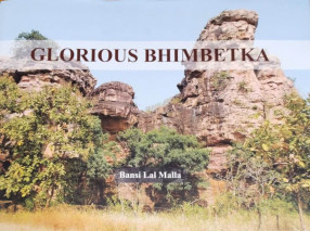 Glorious Bhimbetka: A Catalogue Based on IGNCA's Dr. Yashodhar Mathpal Collection 