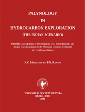 Palynology in Hydrocarbon Exploration (The Indian Scenario) Part III 