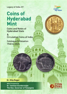 Coins of Hyderabad Mint Coins and Notes of Hyderabad State & Circulation Coins of India Catalogue & Valuation 1948 to 2023