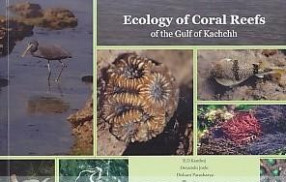 Ecology of Coral Reefs of the Gulf of Kachchh