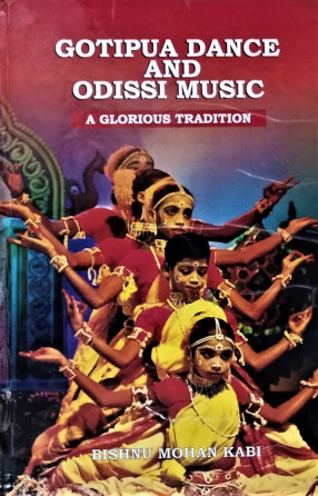Gotipua Dance and Odissi Music: A Glorious Tradition