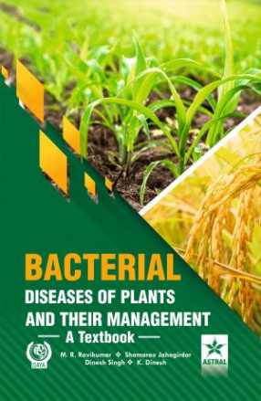 Bacterial Diseases of Plants and their Management